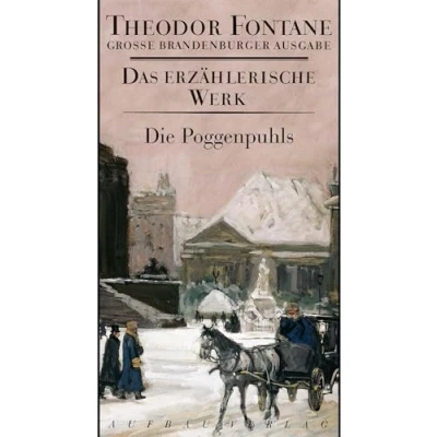 Abbildung von Die Poggenpuhls: Roman (Fontane GBA Das erzählerische Werk, Band 16)