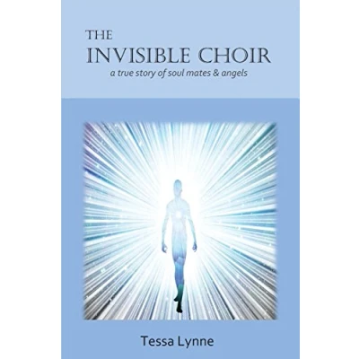 Abbildung von The Invisible Choir: A True Story of Soul Mates &amp; Angels