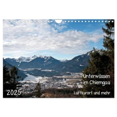 Abbildung von Unterwössen im Chiemgau Luftkurort und mehr (Wandkalender 2025 DIN A4 quer), CALVENDO Monatskalender
