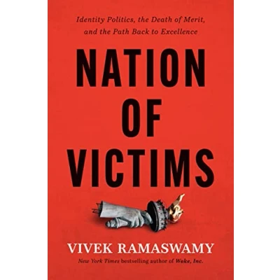 Abbildung von Nation of Victims: Identity Politics, the Death Merit, and Path Back to Excellence