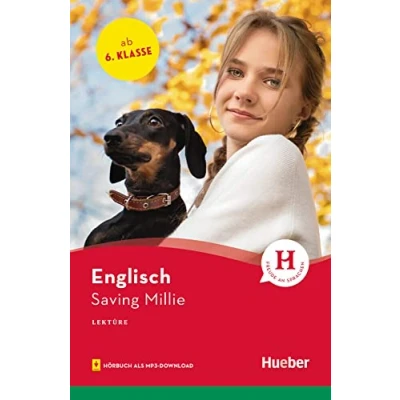 Abbildung von Saving Millie: Englisch / Lektüre mit Audios online (Hueber Lektüren)