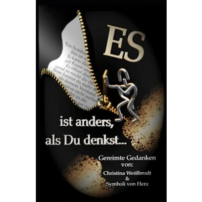 Abbildung von ES ist anders, als Du denkst: Gereimte Gedanken