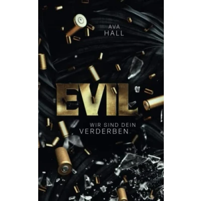 Abbildung von EVIL: Wir sind dein Verderben (Beautiful Monsters, Band 1)