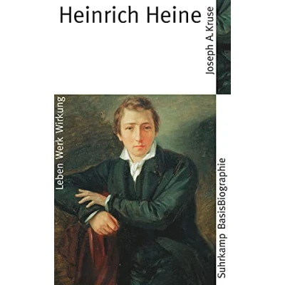 Abbildung von Heinrich Heine: Leben, Werk und Wirkung (Suhrkamp BasisBiographien)
