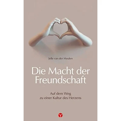 Abbildung von der Ruf Freundschaft: Unterwegs zu einer Kultur des Herzens