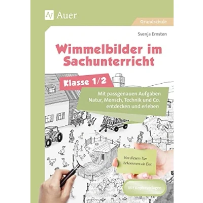 Abbildung von Wimmelbilder im Sachunterricht Klasse 1/2: Mit passgenauen Aufgaben Natur, Mensch, Technik und Co. entdecken erleben (Wimmelbilder in der Grundschule)