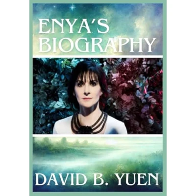 Abbildung von ENYA’S BIOGRAPHY: The Life, Music, and Mystique of a Celtic Legend Enya