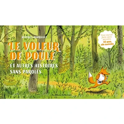 Abbildung von Le voleur de poules et autres histoires sans paroles