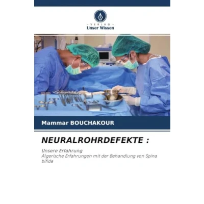 Abbildung von NEURALROHRDEFEKTE :: Unsere ErfahrungAlgerische Erfahrungen mit der Behandlung von Spina bifida