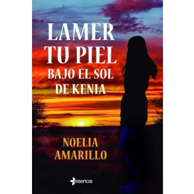 Abbildung von Lamer tu piel bajo el sol de Kenia (Erótica)
