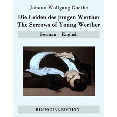 Abbildung von Die Leiden des jungen Werther / The Sorrows of Young Werther: German English