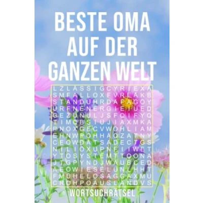 Abbildung von Beste Oma Auf Der Ganzen Welt Wortsuchrätsel: Über 100 Buchstaben Rätsel Reisegröße ca. DIN A5 Buchstabensalat Suchsel Tolles Rätselbuch Geschenk für die liebste Großmutter