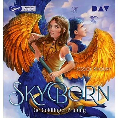 Abbildung von Skyborn Teil 1: Die Goldflügel Prüfung: Ungekürzte Lesung mit Madiha Kelling Bergner, Stefan Kaminski und Timo Weisschnur (1 mp3 CD)