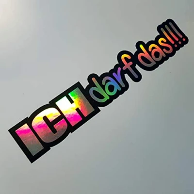 Abbildung von folien zentrum Ich darf das!!! 18x3cm Auto Aufkleber Oilslick schwarz JDM Tuning Sticker Decal Farbwechsel Rainbow Flip Flop Hologramm Effekt Autoaufkleber lustige Sprüche Autosticker