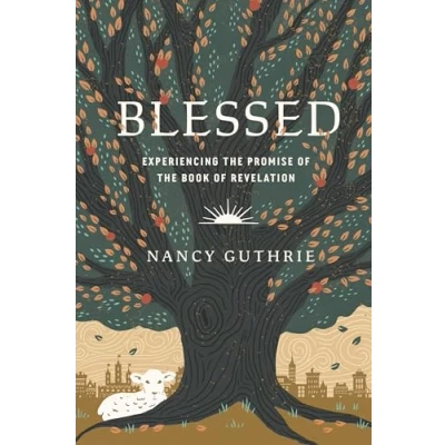 Abbildung von Blessed: Experiencing the Promise of Book Revelation