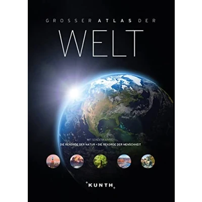 Abbildung von KUNTH Weltatlas Großer Atlas der Welt: Mit Sonderkapitel: Die Rekorde Natur &amp; Menschheit