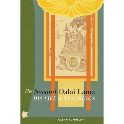 Abbildung von The Second Dalai Lama: His Life and Teachings