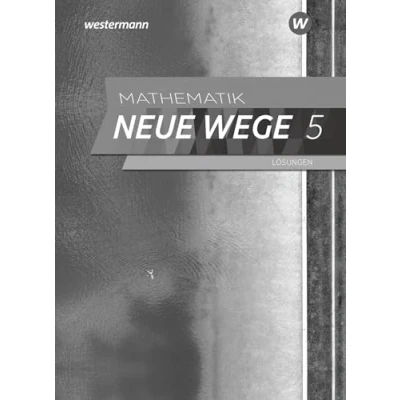 Abbildung von Mathematik Neue Wege SI Ausgabe 2023 für Hamburg: Lösungen 5: Sekundarstufe 1 (Mathematik SI: Hamburg und Bremen)