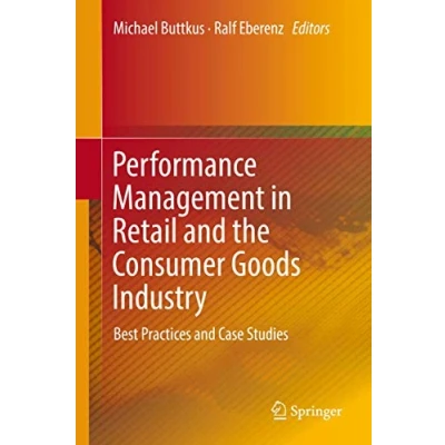 Abbildung von Performance Management in Retail and the Consumer Goods Industry: Best Practices Case Studies