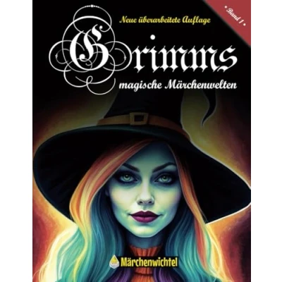 Abbildung von Grimms magische Märchenwelten: Das Malbuch mit Märchenfiguren der Gebrüder Grimm: Kreative Ausmalbilder und Malvorlagen für Erwachsene (Märchen, ... Bücher vom Märchenwichtel)