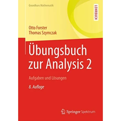 Abbildung von Übungsbuch zur Analysis 2: Aufgaben und Lösungen (Grundkurs Mathematik)