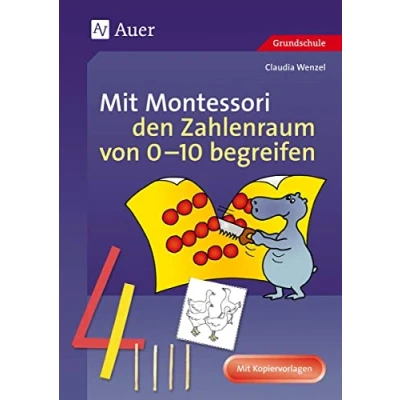 Abbildung von mit Montessori den Zahlenraum von 0 10 begreifen: (1. Klasse) (Mathe Montessori)