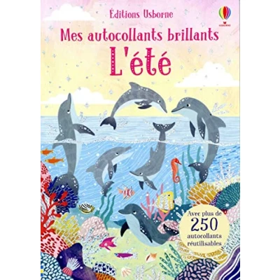 Abbildung von L&#039;été Mes autocollants brillants: Avec plus de 250 réutilisables