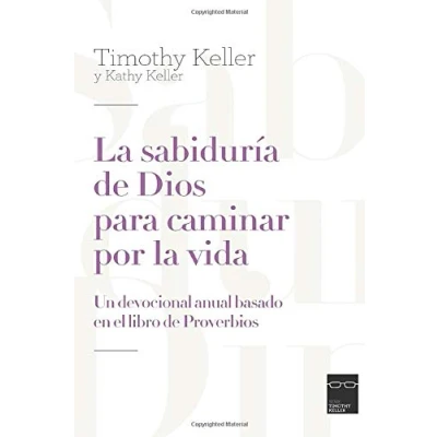 Abbildung von la sabiduría de Dios para caminar por vida: Un devocional anual basado en el libro Proverbios