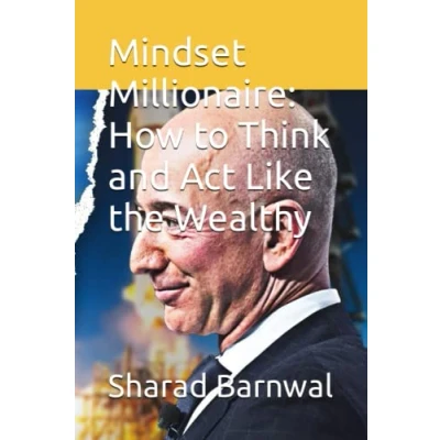 Abbildung von Mindset Millionaire: How to Think and Act Like the Wealthy