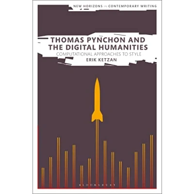 Abbildung von Thomas Pynchon and the Digital Humanities: Computational Approaches to Style (New Horizons in Contemporary Writing)