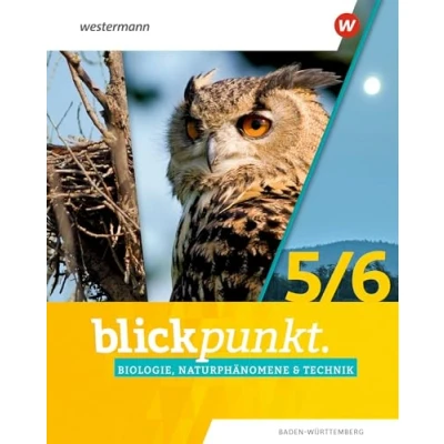 Abbildung von Blickpunkt Biologie, Naturphänomene &amp; Technik Ausgabe 2022 für Baden Württemberg: Schülerband 5 / 6