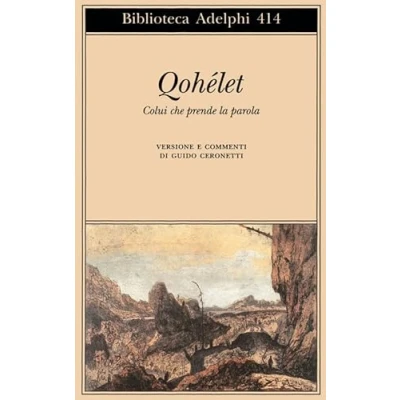 Abbildung von Qohélet. Colui che prende la parola (Biblioteca Adelphi)