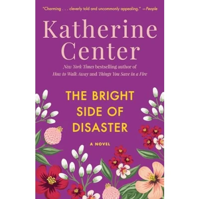 Abbildung von The Bright Side of Disaster: A Novel