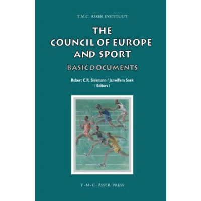 Abbildung von The Council of Europe and Sport: Basic Documents (ASSER International Sports Law Series)