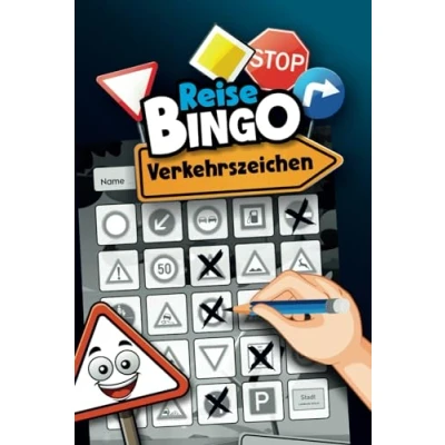 Abbildung von REISE BINGO für Kinder &quot;Verkehrsschilder&quot;: Reisespiel Autofahrten auf Autobahn, Landstraßen, Städte Urlaub 120 Spiele gegen Langeweile als Beschäftigung ab 6 Jahre