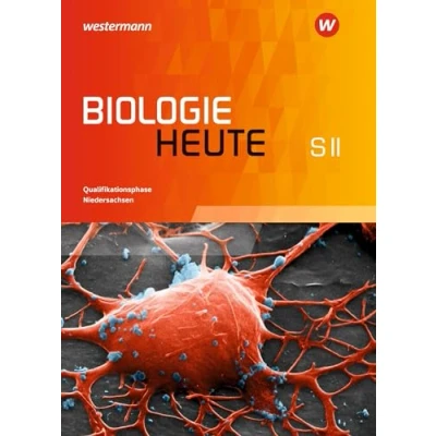 Abbildung von Biologie heute SII Ausgabe für Niedersachsen: Schulbuch Qualifikationsphase: Sekundarstufe 2 2017