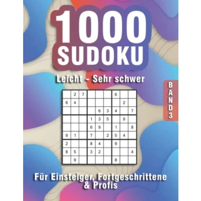 Abbildung von Riesen Rätselbuch für Erwachsene: 1000 Sudoku Anfänger, Fortgeschrittene &amp; Profis in leicht bis sehr schwer (1000 Rätsel)