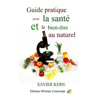 Abbildung von Guide pratique pour la santé et le bien être au naturel