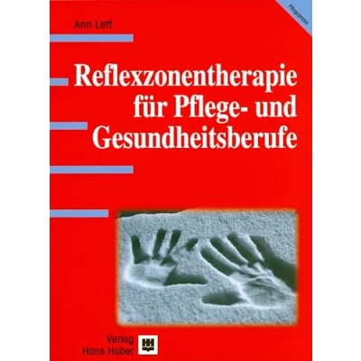 Abbildung von Reflexzonentherapie für Pflege und Gesundheitsberufe: Praxishandbuch Pflegeberufe Gesundheitsberufe
