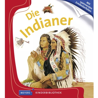 Abbildung von Die Indianer: Meyers Kinderbibliothek