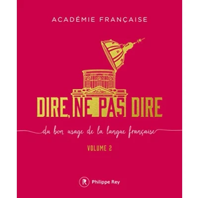 Abbildung von Dire, ne pas dire Volume 2 Du bon usage de la langue française (02):