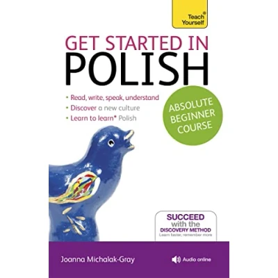 Abbildung von Get Started in Polish Absolute Beginner Course: (Book and audio support) (Teach Yourself)