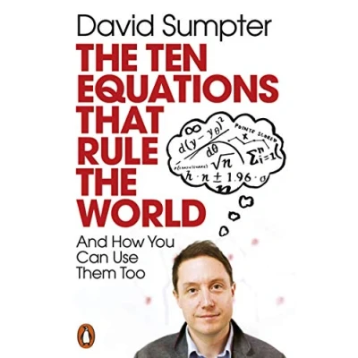 Abbildung von the Ten Equations that Rule World: And How You Can Use Them Too