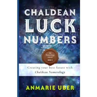 Abbildung von Chaldean Luck Numbers: Creating your best future with Numerology (Numerology Series, Band 5)