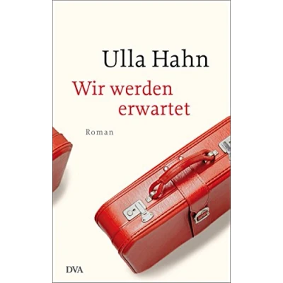 Abbildung von Wir werden erwartet: Roman (Die Geschichte der Hilla Palm, Band 4)