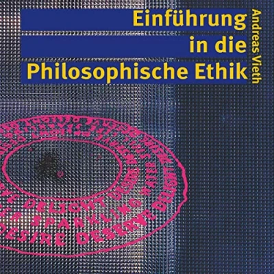 Abbildung von Einführung in die Philosophische Ethik