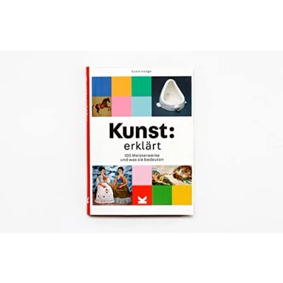 Abbildung von Kunst: erklärt. 100 Meisterwerke und was sie bedeuten