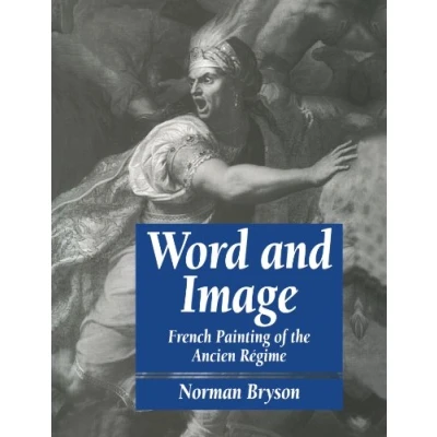 Abbildung von Word and Image: French Painting of the Ancien Régime: R Gime (Cambridge Paperback Library)