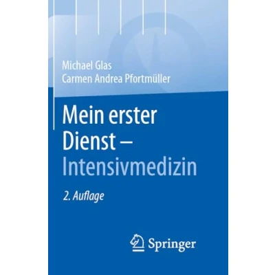 Abbildung von Mein erster Dienst Intensivmedizin