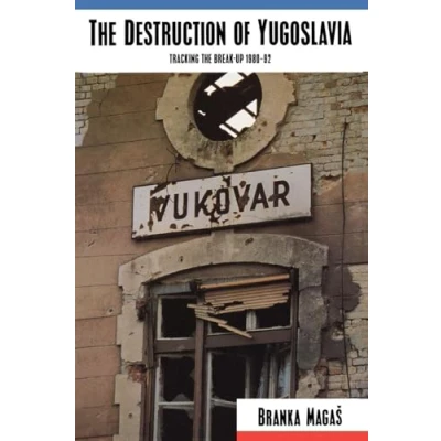 Abbildung von the Destruction of Yugoslavia: Tracking Break up 1980 92